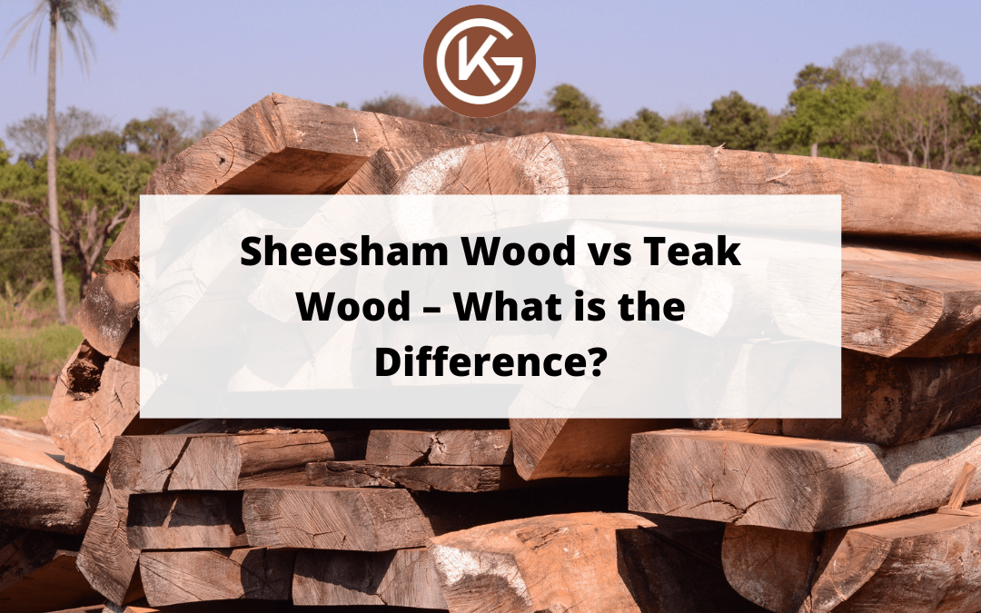 Comparing solid sheesham wood vs Teak wood – khaticraft